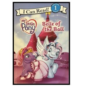 BUNDLE & SAVE 🎉 My Little Pony 'Belle of the Ball' Level 1 Reader
